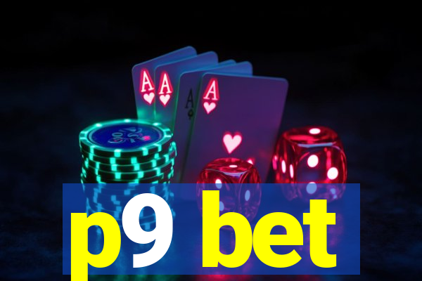 p9 bet